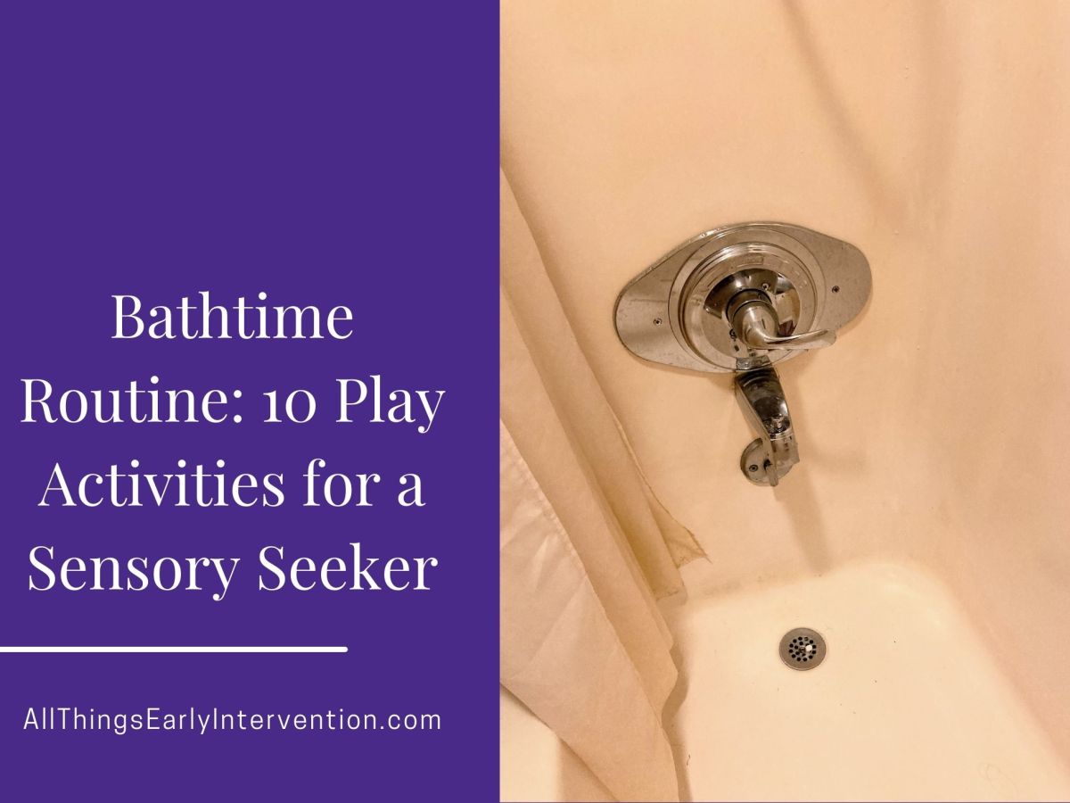 10 Bath time Activities for a Sensory Seeker